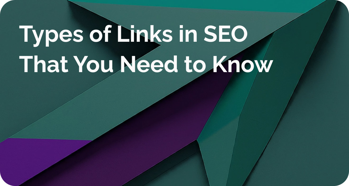 Types of Links in SEO That You Need to Know